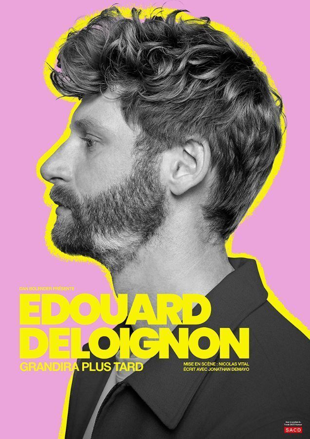 Edouard Deloignon "Grandira plus tard" edouard deloignon "grandira plus tard"
